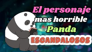 Panda el PERSONAJE MAS EGOÍSTA | Escandalosos 🐻