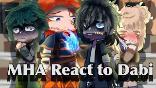 [] MHA REACT TO DABI/TOUYA [] Part 1+2 [] DabiHawks [] Heroes+LoV [] Dabi Angst [] Full Version []