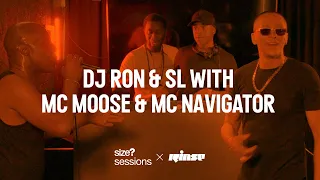 size? sessions: DJ Ron & SL with MC Moose & MC Navigator