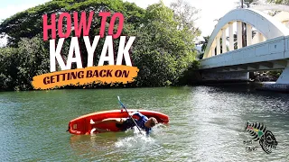 How To Kayak: how to get back on the kayak if you fall in