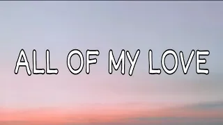 RAYE & Young Adz - All Of My Love (Lyrics)