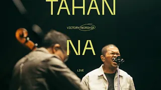 Tahan Na (Live) - Victory Worship