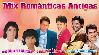 João Mineiro e Marciano, Joao Paulo e Daniel, Leandro e Leonardo As Melhores Músicas Románticas