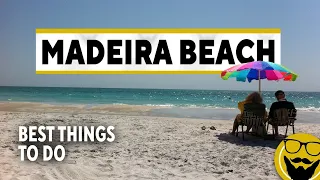 Best Things to Do in Madeira Beach // 2022 Travel Guide