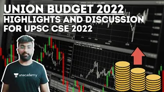 Union Budget 2022 Highlights and Discussion for UPSC CSE 2022 | Gautam Lakhani