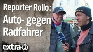 Reporter Rollo: Autofahrer gegen Radfahrer | extra 3 | NDR