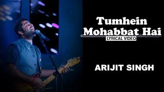 Arijit Singh: Tumhein Mohabbat Hai (Lyrics) - ARRahman | Akshay Kumar, Sara Ali Khan & Dhanush