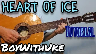 Heart Of Ice (BoyWithUke) - Guitar - Tutorial