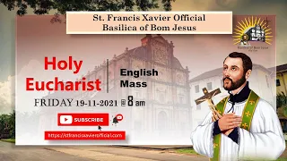 LIVE 8 AM English Mass | Basilica of Bom Jesus | Friday 19 November 2021