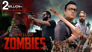 Hell of ZOMBIES - Survivors Vs Living Dead - Zombie comedy video in Hindi