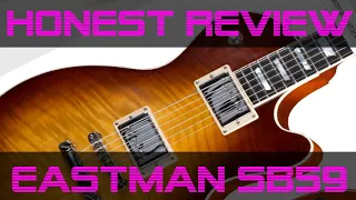 Eastman SB59 - Honest Review for a Les Paul Style Guitar - Is it better than a Gibson?