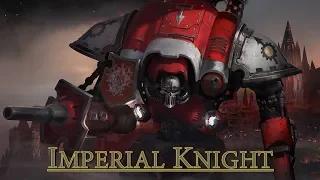 Warhammer 40k | Imperial Knight