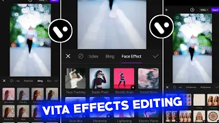 Vita App Effects Editing Tutorial | Best Effects For Reels Video Editing | Vita App Video Editing