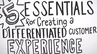 5 Essentials For Creating A Differentiated Customer Experience