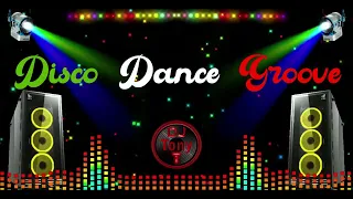 DISCO DANCE GROOVE by Tony dj 🎵🎵