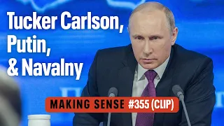 Sam Harris’s Thoughts on the Tucker Carlson Putin Interview | Making Sense #355 (Clip)