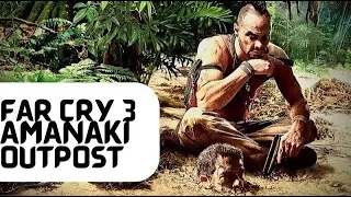 Far Cry 3: Amanaki Outpost (Undetected)