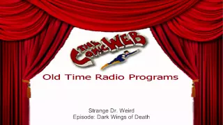 Strange Doctor Weird: Dark Wings of Death – ComicWeb Old Time Radio