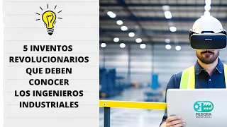 🚀💡 "5 Inventos Revolucionarios que TODO Ingeniero Industrial DEBE Conocer" 💼🔧