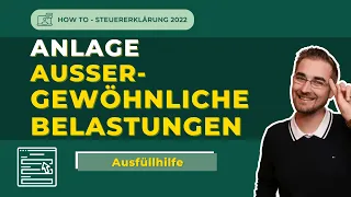 Anlage außergewöhnliche Belastungen ausfüllen | Steuererklärung 2022