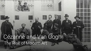 Cézanne and Van Gogh: The Rise of Modern Art | After Impressionism #1 | National Gallery