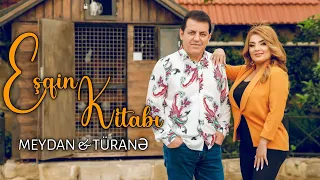 Meydan  & Turane  - Esqin Kitabi  (Official Video) Yeni