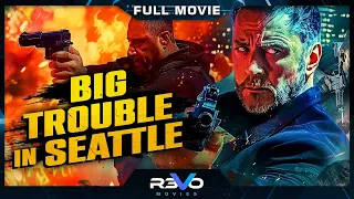 BIG TROUBLE IN SEATTLE | HD ACTION MOVIE | FULL FREE THRILLER FILM IN ENGLISH | REVO MOVIES