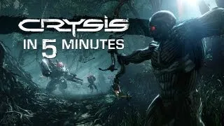 Crysis in 5 Minutes