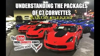 WHAT ARE DIFFERENCES in 1LT,2LT,3LT & 1LZ,2LZ,3LZ CORVETTE PACKAGES on C7