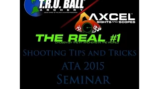 Official 2015 ATA T.R.U. Ball/AXCEL Shooting Tips Seminar