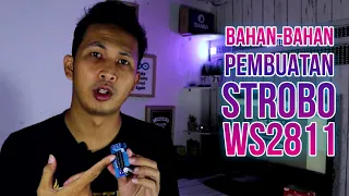 Bahan-bahan, Cara Merakit, sampai Mengisi Program pada Strobo Kaca WS2811 !