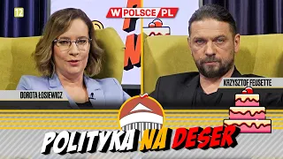 POLITYKA NA DESER | Dorota Łosiewicz i Krzysztof Feusette (08.04.2024)