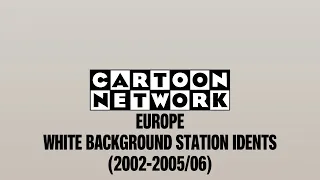 Cartoon Network Europe - White Background Station Idents (2002-2005/06)