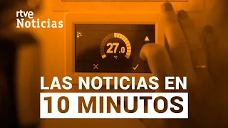 Las noticias del MIÉRCOLES 10 de AGOSTO en 10 minutos | RTVE Noticias
