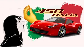 STOP SAYING DUMBASS THINGS Ferrari 458