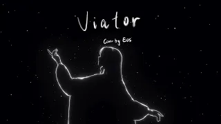 Viator (ウィアートル). rionos / Cover by Eos