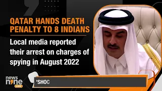 Qatar Death Penalty | Why Qatar Hands Death Penalty to 8 Indians ? | News9