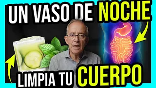 🥤 Un Vaso DIARIO Antes De Acostarte Y ELIMINA Todas Las TOXINAS - Oswaldo Restrepo RSC