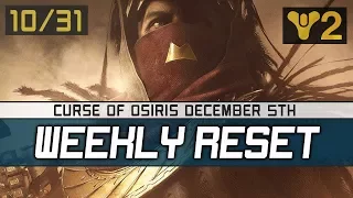 Destiny 2 Weekly Reset Powerful Gear Curse of Osiris Expansion Vex Raid