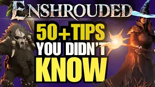 ENSHROUDED: 50+ ADVANCED Insider Tips You Yish You Knew! | Buffs, Skills, Gear, and Food