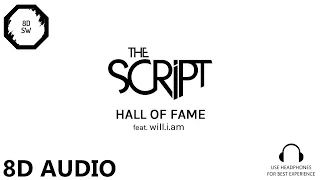 Hall of Fame - The Script ft. will.i.am (8D Audio)