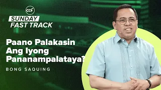 Paano Palakasin Ang Iyong Pananampalataya? | Sunday Fast Track
