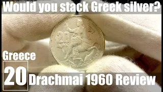 Would you stack Greek silver? ... Greece 1960 20 Drachmai Silver Coins