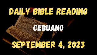 September 4, 2023: Daily Bible Reading, Daily Mass Reading, Daily Gospel Reading (Cebuano)