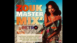 ZOUK MASTER MIX' (RETRO) 2023 - Deejay Seb'