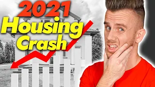 THE 2021 HOUSING MARKET CRASH... (Nobody is talking about THIS)