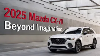 2025 Mazda CX-70: Driving Into the Future with Style & Power!