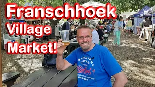 S1 – Ep 106 – An Early Lunch at the Franschhoek Village Market!