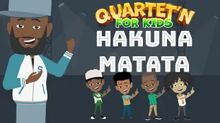 Quartet'n for Kids - Hakuna Matata (Q4K Flip)