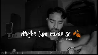 Mujhe tum nazar se | Aadirspace | Ghazal | Mehdi Hassan | Cover song |